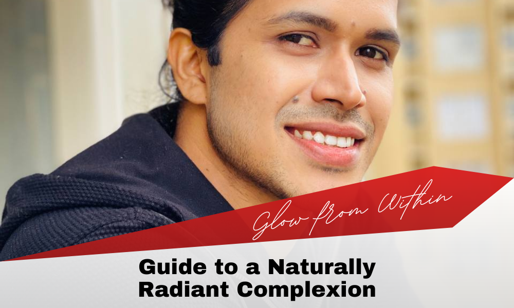 How to Get Naturally Glowing Skin: A Science-Backed Guide